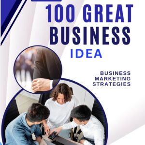 100 GREAT BUSINESS IDEA